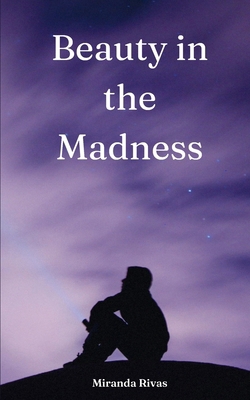 Beauty in the Madness 9358318341 Book Cover