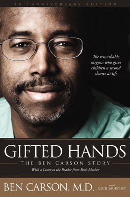 Gifted Hands 20th Anniversary Edition: The Ben ... 0310332907 Book Cover