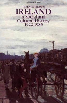 Ireland: A Social and Cultural History 1922-1985 B000O8QCL4 Book Cover