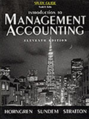 Introduction to Management Accounting: Study Guide 0132749386 Book Cover