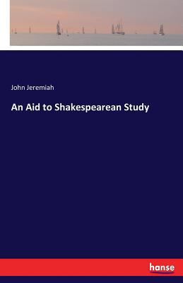 An Aid to Shakespearean Study 3337403344 Book Cover