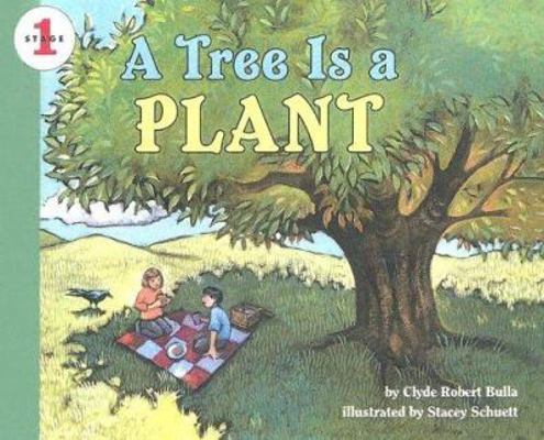 A Tree Is a Plant 0606222863 Book Cover