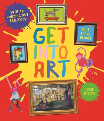 Get Into Art Bind-up 0753438402 Book Cover