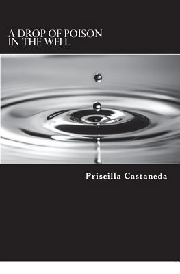 A Drop of Poison in the Well 1721269061 Book Cover