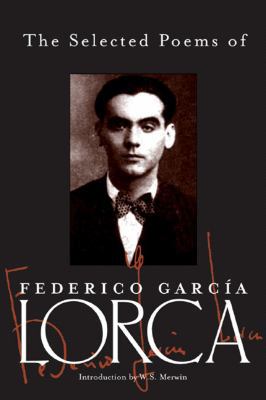 The Selected Poems of Federico Garcia Lorca 0811216225 Book Cover