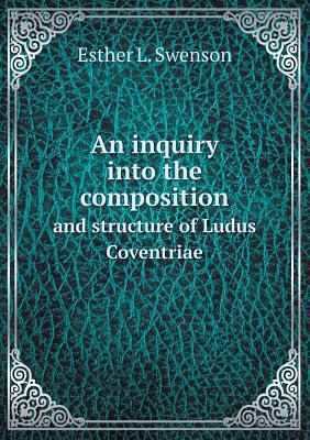 An inquiry into the composition and structure o... 5518650612 Book Cover