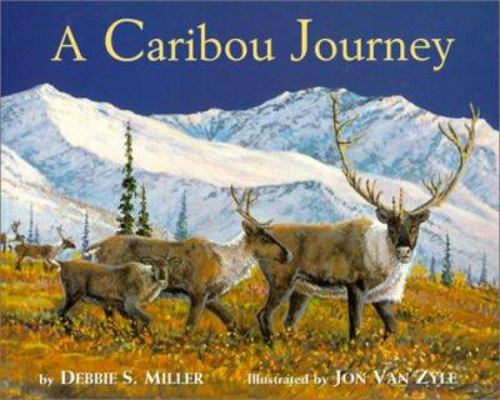 A Caribou Journey 0613284356 Book Cover