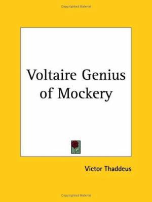 Voltaire Genius of Mockery 1928 0766144453 Book Cover