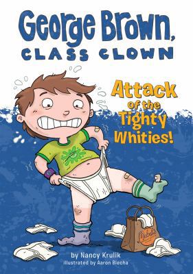 Attack of the Tighty Whities! 1614792151 Book Cover