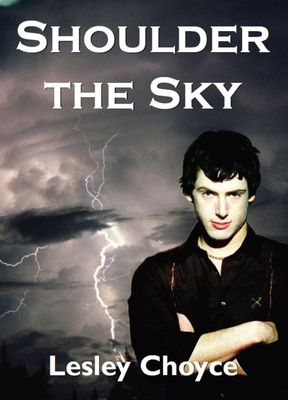 Shoulder the Sky 1550024159 Book Cover