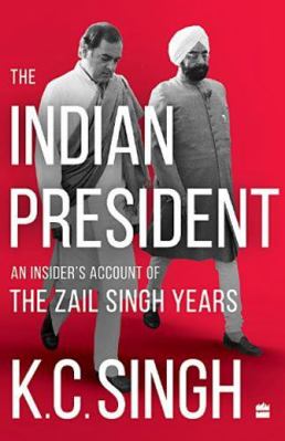 The Indian President: An Insider's Account of t... 9356295921 Book Cover