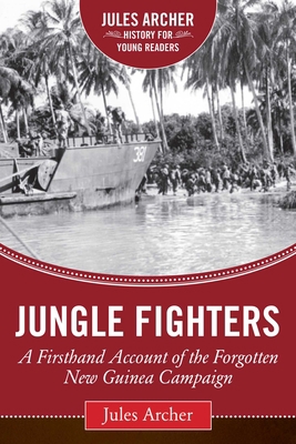 Jungle Fighters: A Firsthand Account of the For... 1634501756 Book Cover