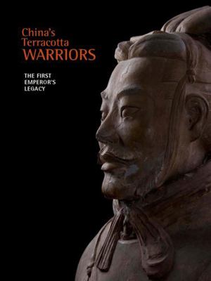 China's Terracotta Warriors: The First Emperor'... 0980048494 Book Cover