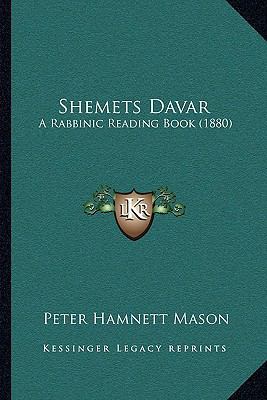 Shemets Davar: A Rabbinic Reading Book (1880) 1166996646 Book Cover