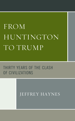 From Huntington to Trump: Thirty Years of the C... 1498578195 Book Cover
