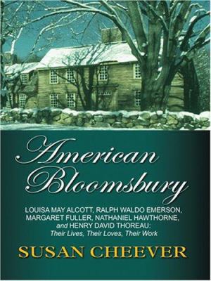 American Bloomsbury: Louisa May Alcott, Ralph E... [Large Print] 078629521X Book Cover