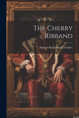 The Cherry Ribband 1022759825 Book Cover