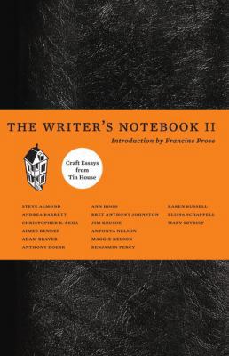 The Writer's Notebook II: Craft Essays from Tin... 1935639463 Book Cover