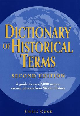 Dictionary of Historical Terms: Second Edition 0517188716 Book Cover