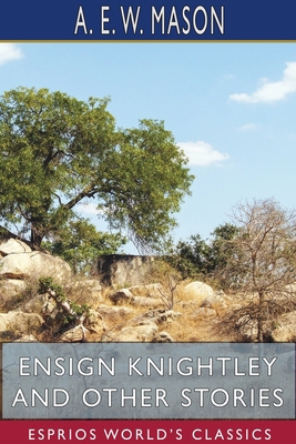 Ensign Knightley and Other Stories (Esprios Cla... 171573081X Book Cover