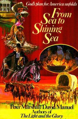 From Sea to Shining Sea: 1787-1837 B0024CCURI Book Cover