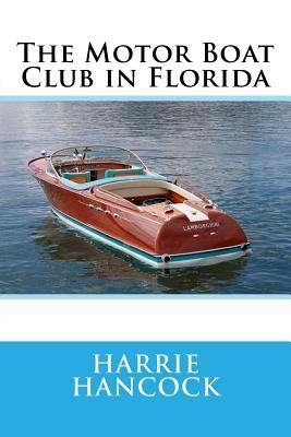 The Motor Boat Club in Florida 1508892733 Book Cover