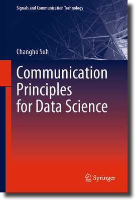 Communication Principles for Data Science 9811980071 Book Cover