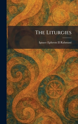 The Liturgies 1025807189 Book Cover