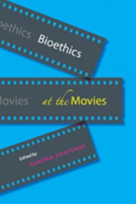 Bioethics at the Movies 0801890780 Book Cover