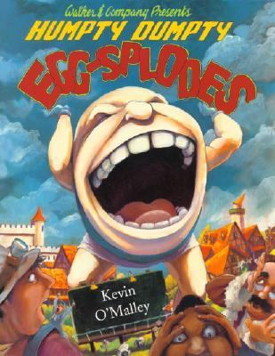 Humpty Dumpty Egg-Splodes 0802776558 Book Cover