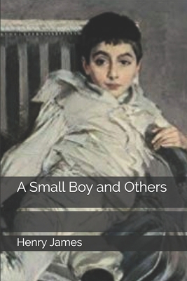 A Small Boy and Others 169332248X Book Cover