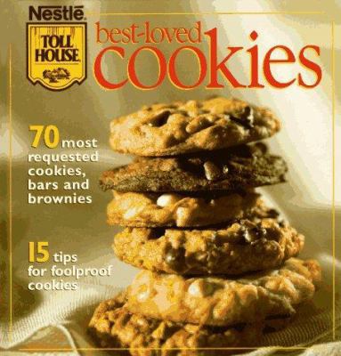Nestle Toll House Best-Loved Cookies B0029UDNIA Book Cover
