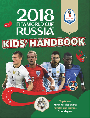 2018 Fifa World Cup Russia Kids' Handbook 1783123389 Book Cover