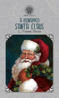 A Kidnapped Santa Claus 9389282942 Book Cover