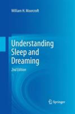 Understanding Sleep and Dreaming 1489988246 Book Cover