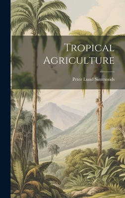 Tropical Agriculture 1020473584 Book Cover