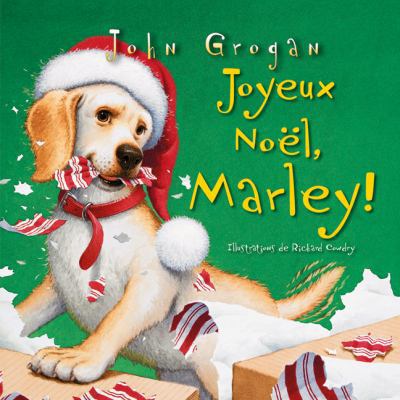 Joyeux No?l, Marley! [French] 0545982049 Book Cover
