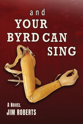 And Your Byrd Can Sing B0FVTSBV7G Book Cover