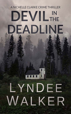 Devil in the Deadline: A Nichelle Clarke Crime ... 1713599694 Book Cover