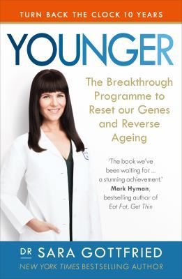 Younger: The Breakthrough Programme to Reset ou... 1785041339 Book Cover