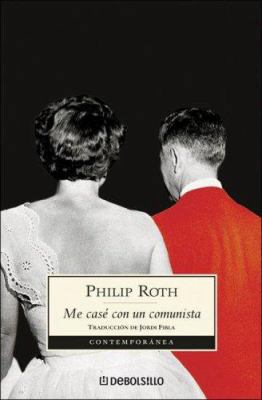 Me Case Con Un Comunista (Contemporanea (Debols... [Spanish] 9875661899 Book Cover