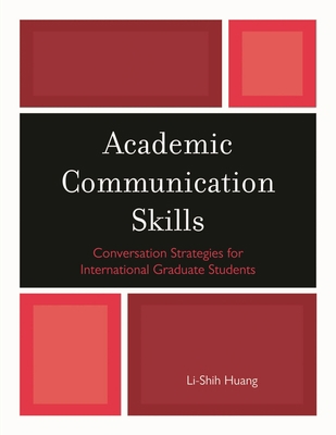 Academic Communication Skills: Conversation Str... 0761852808 Book Cover