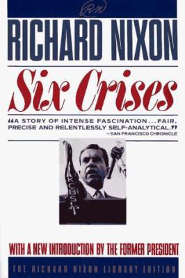 Six Crises 0671706195 Book Cover