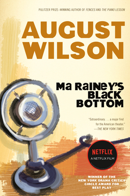 Ma Rainey's Black Bottom: A Play 0452261139 Book Cover