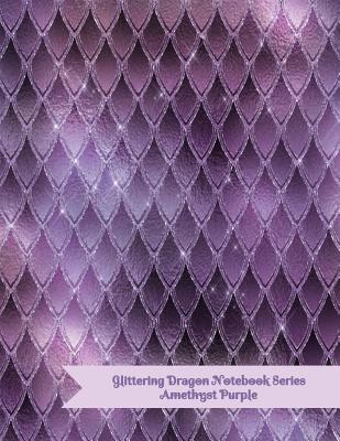 Glittering Dragon Notebook Series: Amethyst Purple 1099818206 Book Cover