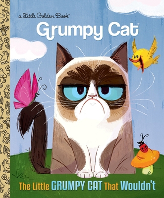 The Little Grumpy Cat That Wouldn't 0399553541 Book Cover