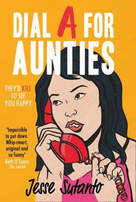 Dial A For Aunties: The laugh-out-loud romantic... 0008445850 Book Cover