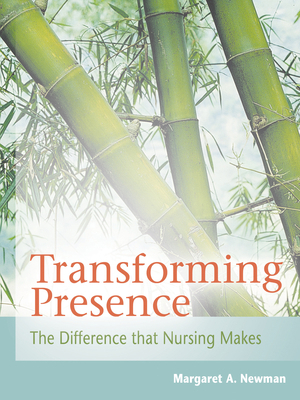 Transforming Presence: The Difference That Nurs... 0803617526 Book Cover
