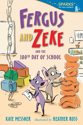 Fergus and Zeke and the 100th Day of School 1536238317 Book Cover