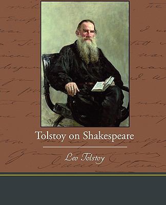 Tolstoy on Shakespeare 1438535740 Book Cover